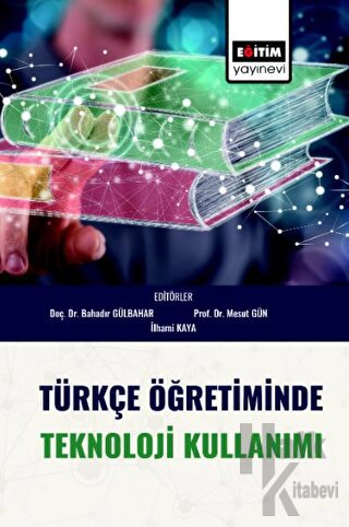 Türkçe Öğretiminde Teknoloji Kullanımı - Halkkitabevi