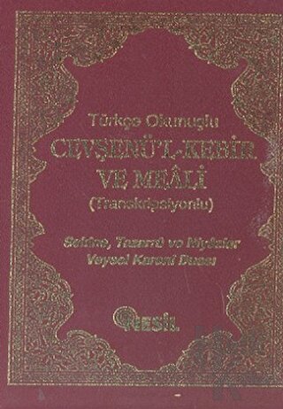 Türkçe Okunuşlu Cevşenü’l Kebir ve Meali (Transkripsiyonlu) - Halkkita