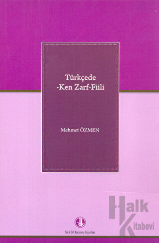 Türkçede -Ken Zarf- Fiili - Halkkitabevi