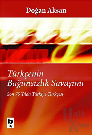 Türkçenin Bağımsızlık Savaşımı - Halkkitabevi