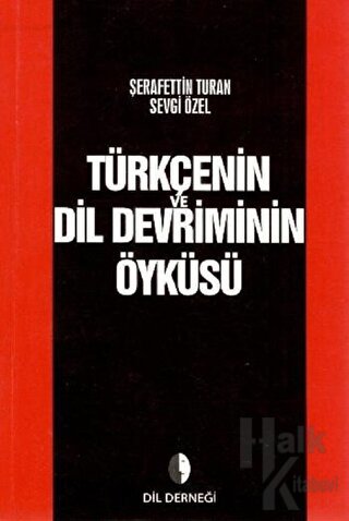 Türkçenin Dil Devriminin Öyküsü - Halkkitabevi