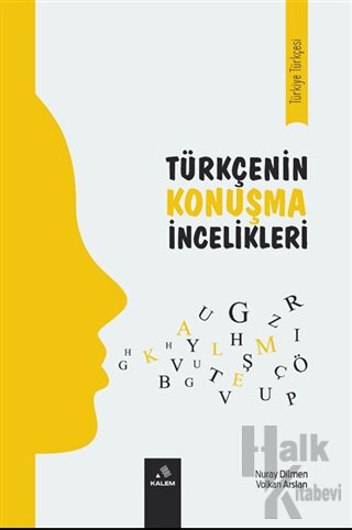 Türkçenin Konuşma İncelikleri - Halkkitabevi