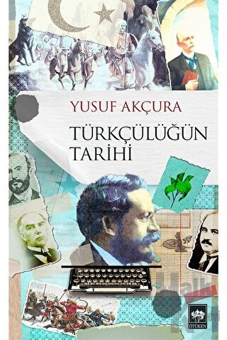 Türkçülüğün Tarihi - Halkkitabevi