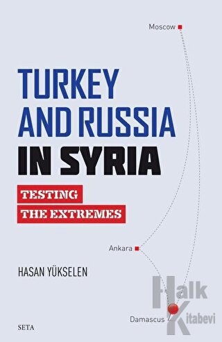 Turkey and Russia in Syria - Halkkitabevi