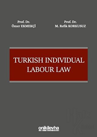 Turkish Individual Labour Law (Ciltli) - Halkkitabevi