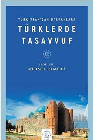 Türkistan’dan Balkanlara Türklerde Tasavvuf - Halkkitabevi