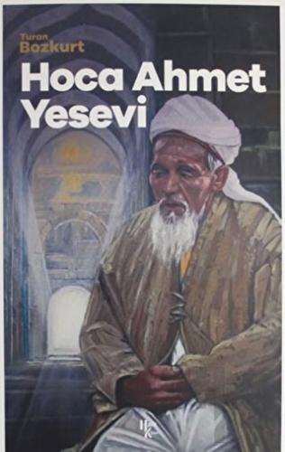 Türkistan Piri Hoca Ahmet Yesevi - Halkkitabevi