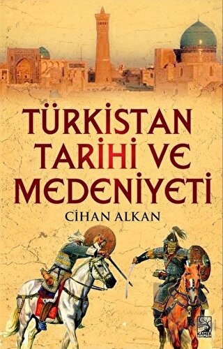 Türkistan Tarihi ve Medeniyeti - Halkkitabevi