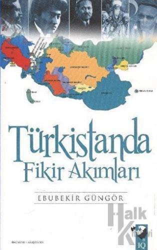 Türkistanda Fikir Akımları - Halkkitabevi