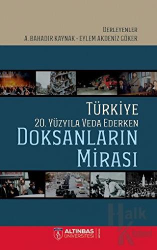 Türkiye 20. Yüzyıla Veda Ederken: Doksanların Mirası - Halkkitabevi
