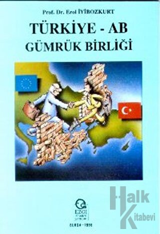 Türkiye - AB Gümrük Birliği - Halkkitabevi