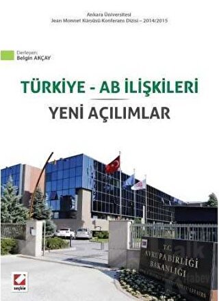 Türkiye - AB İlişkileri Yeni Açılımlar - Halkkitabevi