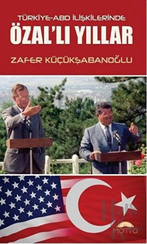 Türkiye-ABD İlişkilerinde Özal'lı Yıllar - Halkkitabevi