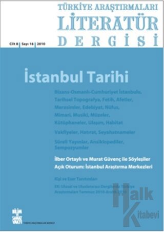 Türkiye Araştırmaları Literatür Dergisi Cilt 8 Sayı: 16 2010