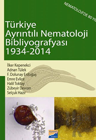 Türkiye Ayrıntılı Nematoloji Bibliyografyası (1934-2014) - Halkkitabev