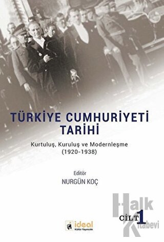 Türkiye Cumhuriyeti Tarihi (Cilt 1)