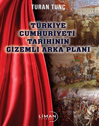 Türkiye Cumhuriyeti Tarihinin Gizemli Arka Plan