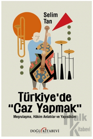 Türkiye’de Caz Yapmak - Halkkitabevi