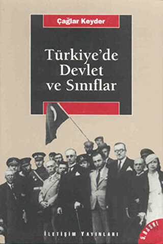 Türkiye’de Devlet ve Sınıflar