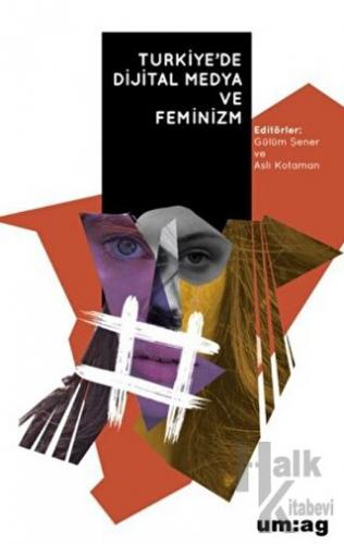 Türkiye’de Dijital Medya ve Feminizm - Halkkitabevi