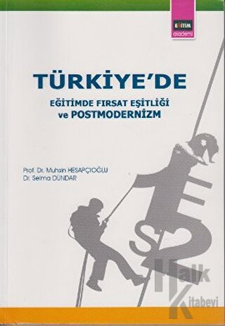 Türkiye’de Eğitimde Fırsat Eşitliği ve Postmodernizm