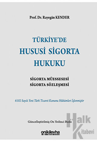 Türkiye’de Hususi Sigorta Hukuku - Halkkitabevi