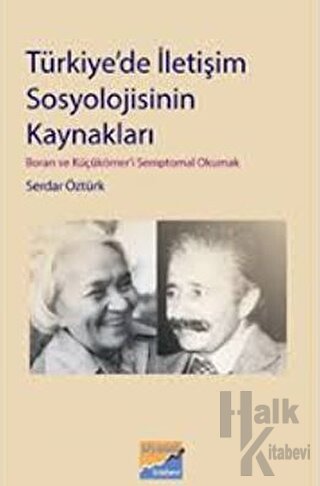 Türkiye’de İletişim Sosyolojisinin Kaynakları - Halkkitabevi