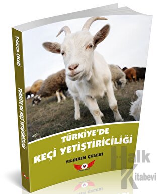 Türkiye’de Keçi Yetiştiriciliği - Halkkitabevi