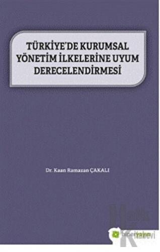 Türkiye’de Kurumsal Yönetim İlkelerine Uyum Derecelendirmesi - Halkkit