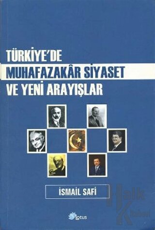 Türkiye’de Muhafazakar Siyaset ve Yeni Arayışlar - Halkkitabevi