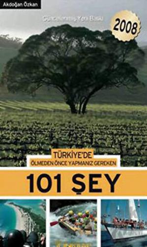 Türkiye’de Ölmeden Önce Yapmanız Gereken 101 Şey (2008)