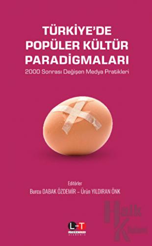 Türkiye’de Popüler Kültür Paradigmaları