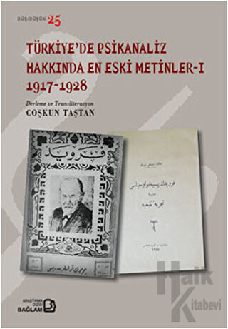 Türkiye’de Psikanaliz Hakkında En Eski Metinler - 1 1917-1928