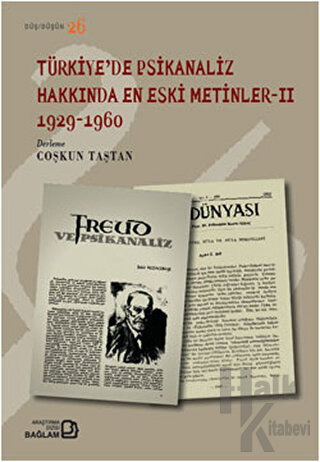 Türkiye’de Psikanaliz Hakkında En Eski Metinler - 2 1929-1960 - Halkki
