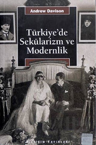 Türkiye’de Sekülarizm ve Modernlik - Halkkitabevi