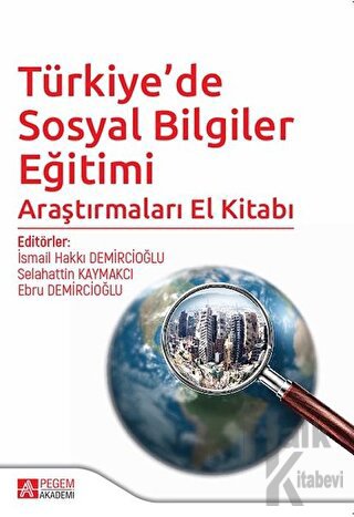Türkiye’de Sosyal Bilgiler Eğitimi Araştırmaları El Kitabı - Halkkitab