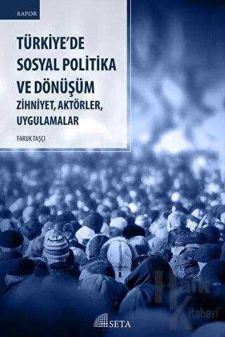 Türkiye’de Sosyal Politika ve Dönüşüm - Halkkitabevi