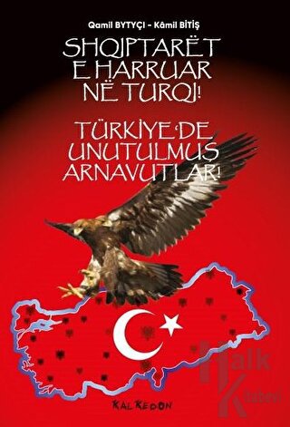 Türkiye’de Unutulmuş Arnavutlar - Halkkitabevi