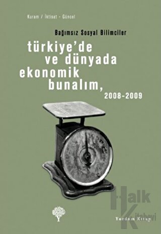 Türkiye’de ve Dünyada Ekonomik Bunalım 2008-2009 - Halkkitabevi