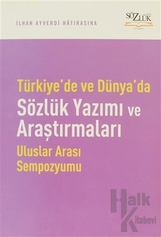 Türkiye’de ve Dünyada Sözlük Yazımı ve Araştırmaları - Halkkitabevi