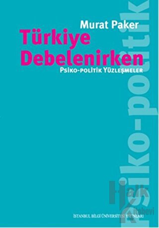 Türkiye Debelenirken - Halkkitabevi