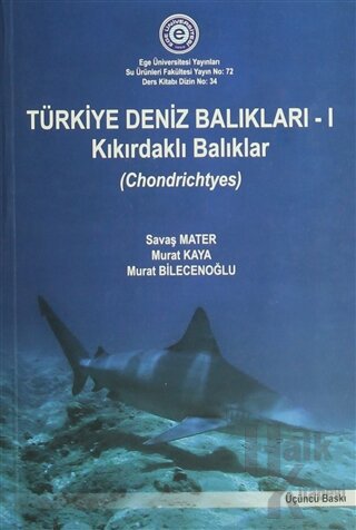 Türkiye Deniz Balıkları-1 Kıkırdaklı Balıkları