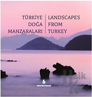 Türkiye Doğa Manzaraları - Landscapes From Turkey (Ciltli)
