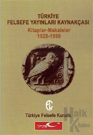Türkiye Felsefe Yayınları Kaynakçası - Halkkitabevi