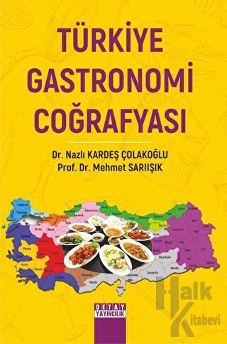 Türkiye Gastronomi Coğrafyası - Halkkitabevi