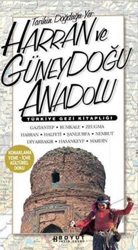 Türkiye Gezi Kitaplığı: Harran ve Güneydoğu Anadolu - Halkkitabevi