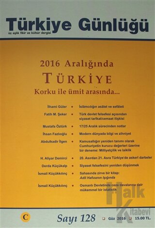 Türkiye Günlüğü Dergisi Sayı: 128 Güz Aralık 2016 - Halkkitabevi