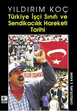 Türkiye İşçi Sınıfı ve Sendikacılık Hareketi Tarihi - Halkkitabevi
