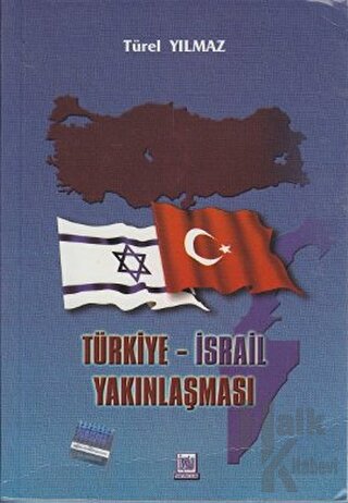 Türkiye - İsrail Yakınlaşması