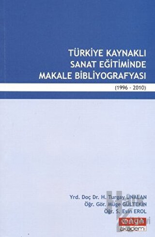 Türkiye Kaynaklı Sanat Eğitiminde Makale Bibliyografyası